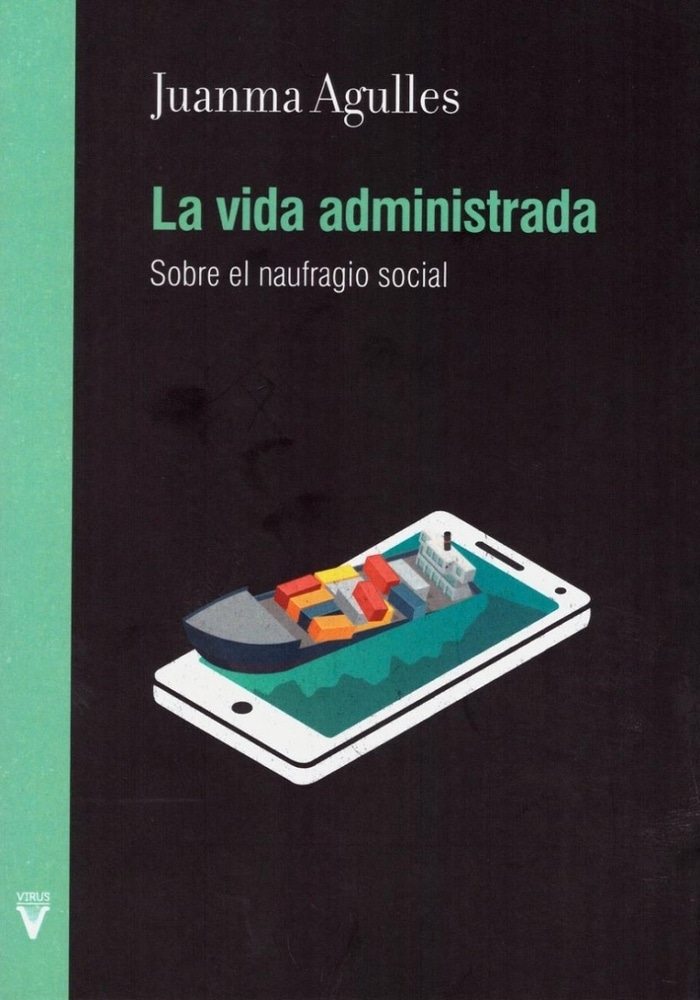 LA VIDA ADMINISTRADA