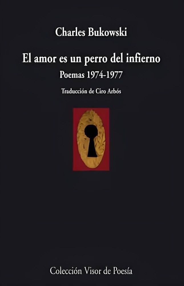 AMOR ES UN PERRO DEL INFIERNO. POEMAS 1974-1977