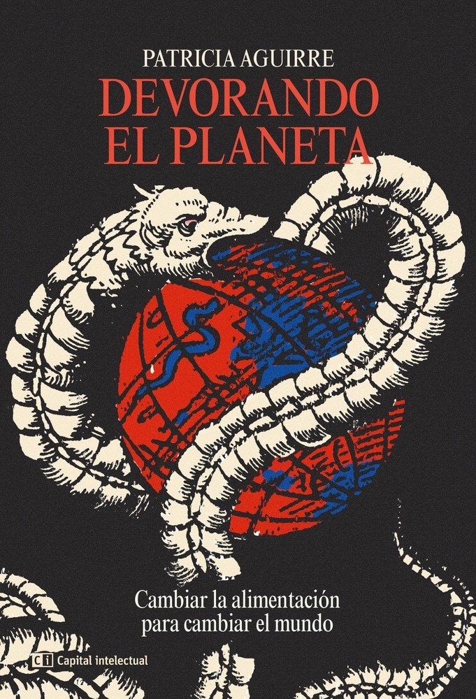 DEVORANDO EL PLANETA - AGUIRRE, PATRICIA