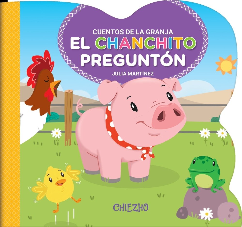 CUENTOS DE LA GRANJA: EL CHANCHITO PREGUNTON