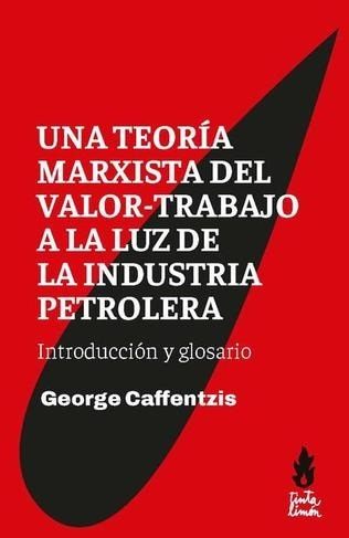 UNA TEORÍA MARXISTA DEL VALOR-TRABAJO (Nuevo)