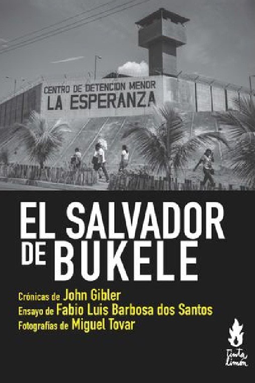 EL SALVADOR DE BUKELE (Nuevo)
