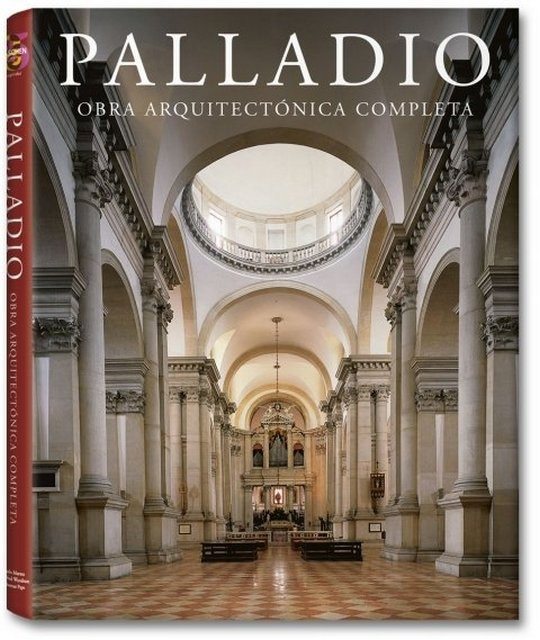 PALLADIO. OBRA ARQUITECTONICA COMPLETA