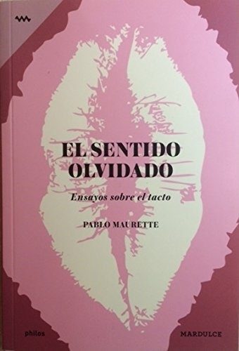 EL SENTIDO OLVIDADO