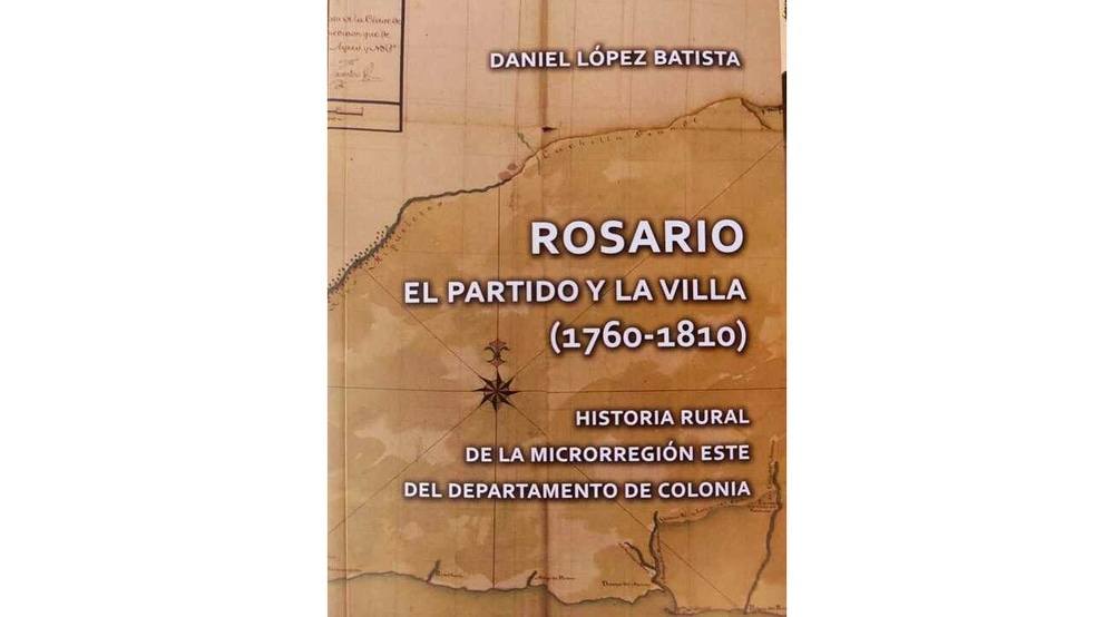 ROSARIO EL PARTIDO Y LA VILLA (1760-1810)