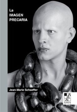 IMAGEN PRECARIA, LA (Nuevo)