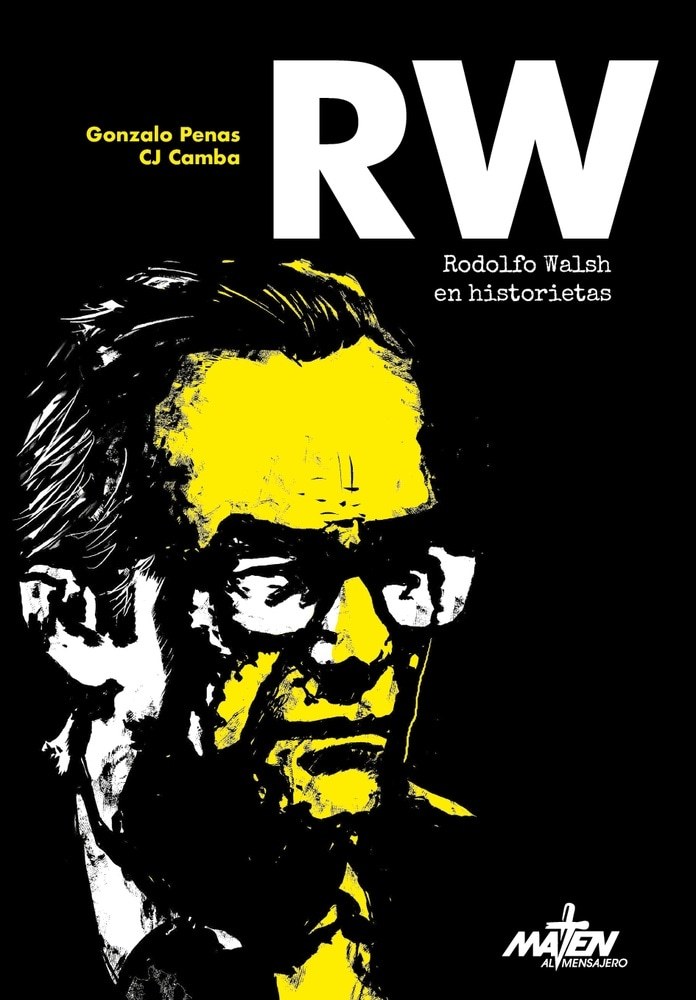 RW. RODOLFO WALSH EN HISTORIETAS (Nuevo)