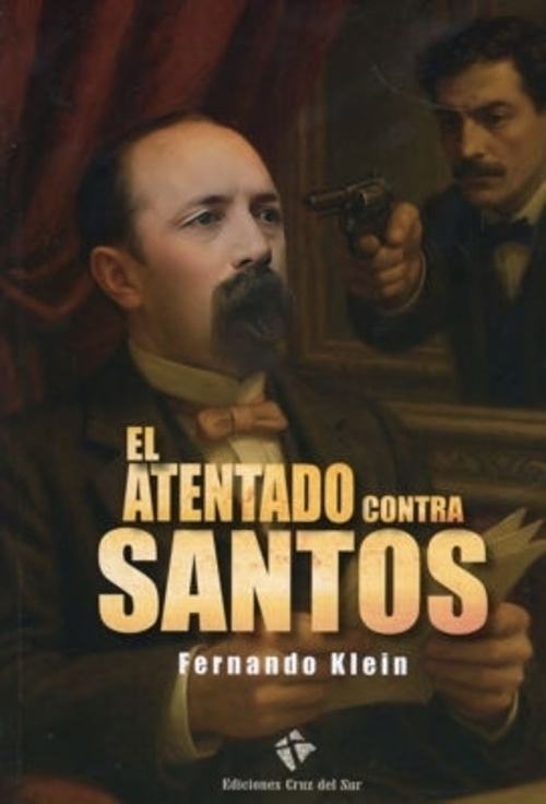ATENTADO CONTRA SANTOS,  EL