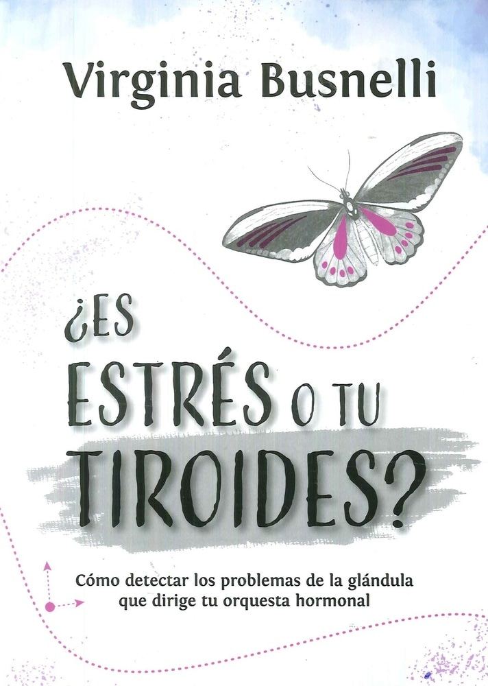 ES ESTRES O TU TIROIDES?
