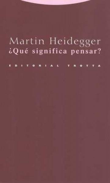QUE SIGNIFICA PENSAR?