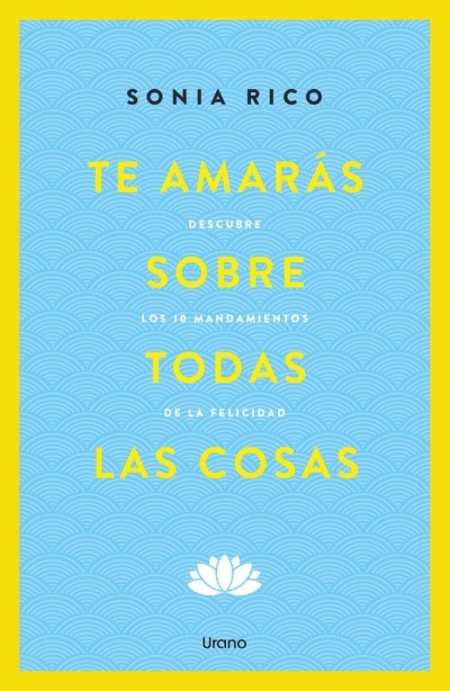 TE AMARAS SOBRE TODAS LAS COSAS