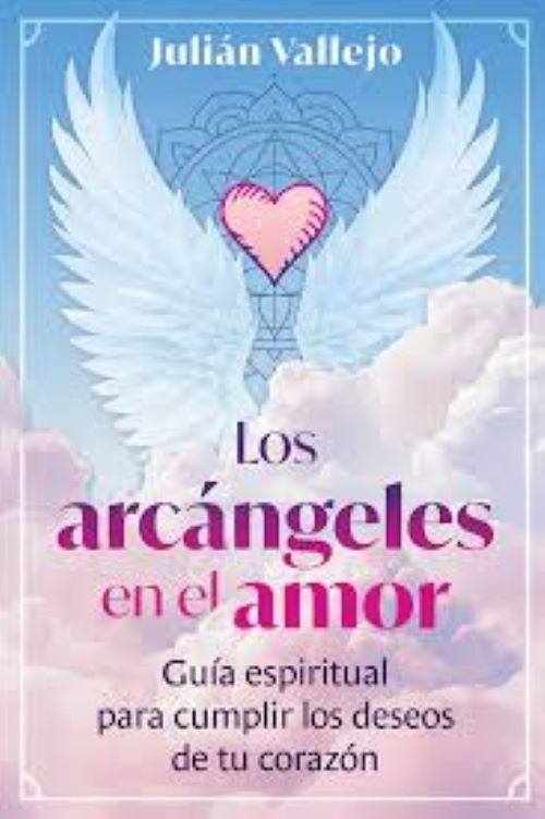 LOS ARCANGELES EN EL AMOR