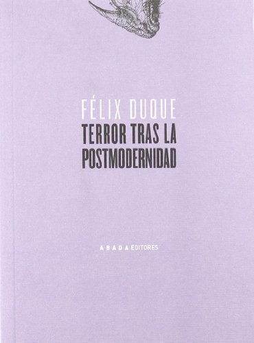 TERROR TRAS LA POSTMODERNIDAD (Nuevo)
