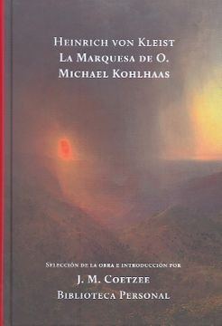 LA MARQUESA DE O - MICHAEL KOHLHAAS
