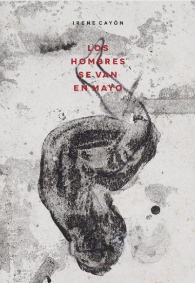LOS HOMBRES SE VAN EN MAYO