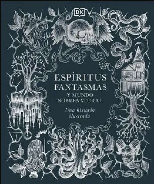 ESPÍRITUS, FANTASMAS Y MUNDO SOBRENATURA