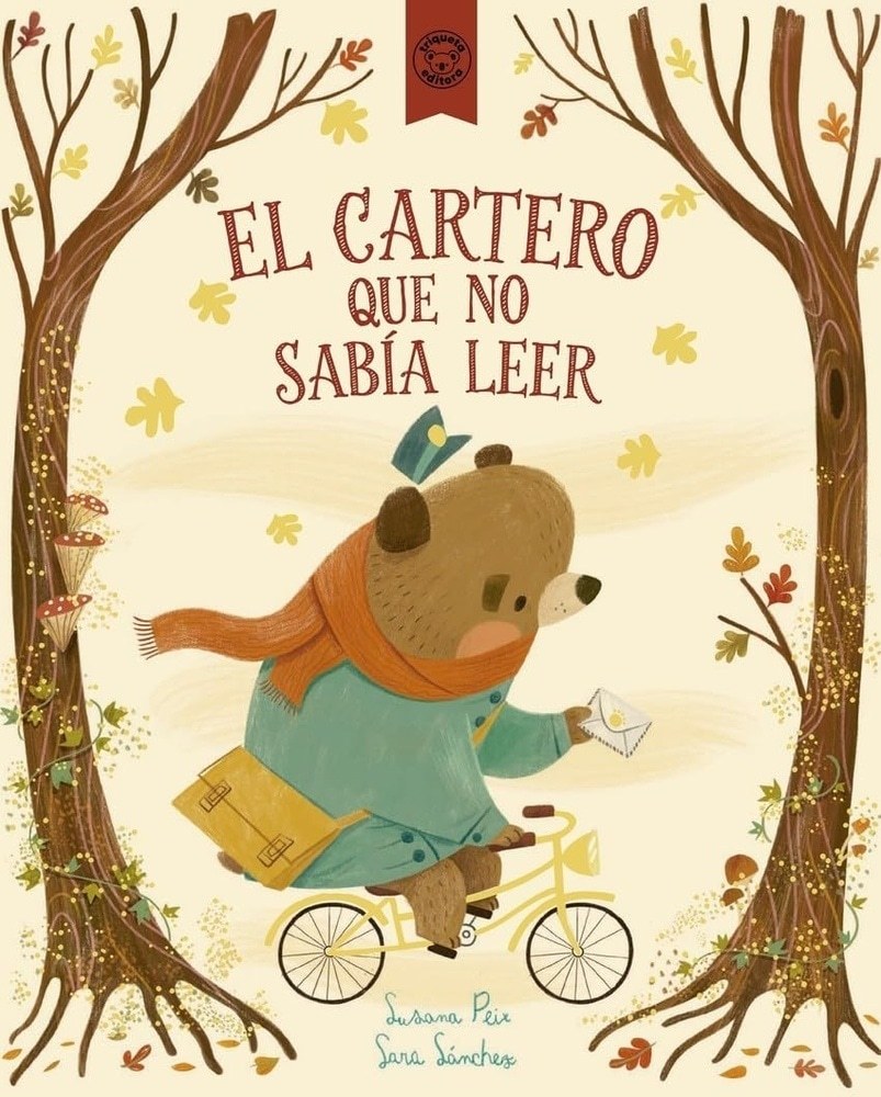 EL CARTERO QUE NO SABÍA LEER (Nuevo)
