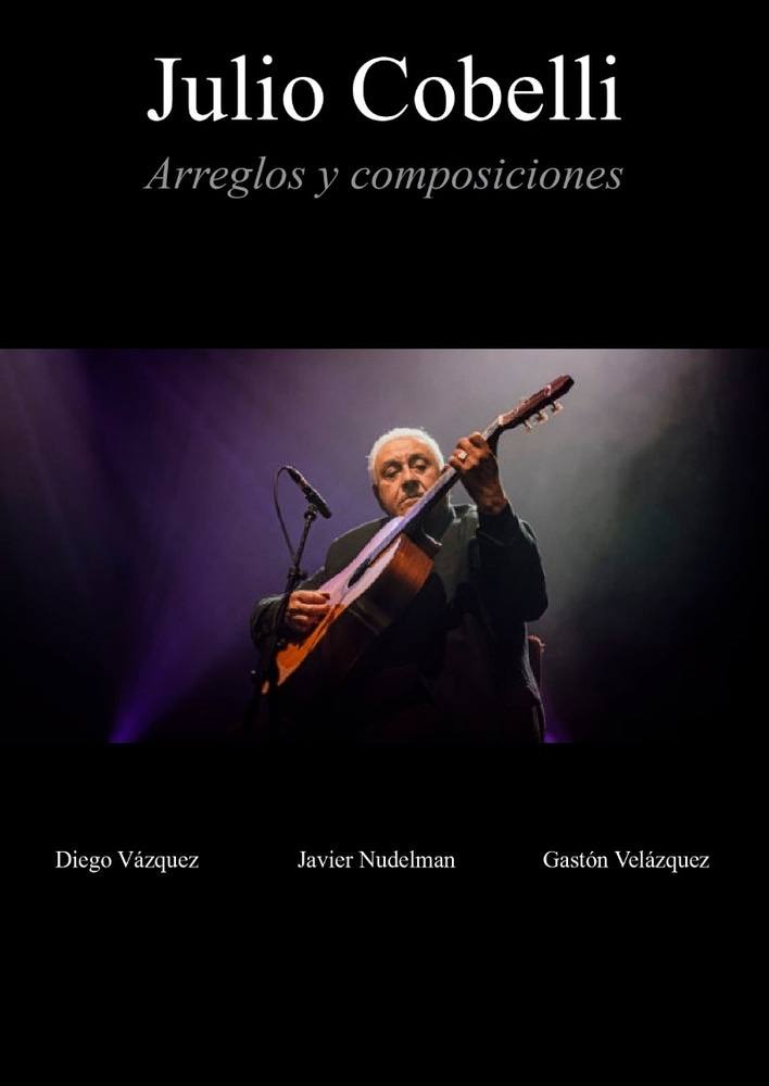 JULIO COBELLI. ARREGLOS Y COMPOSICIONES (Nuevo)
