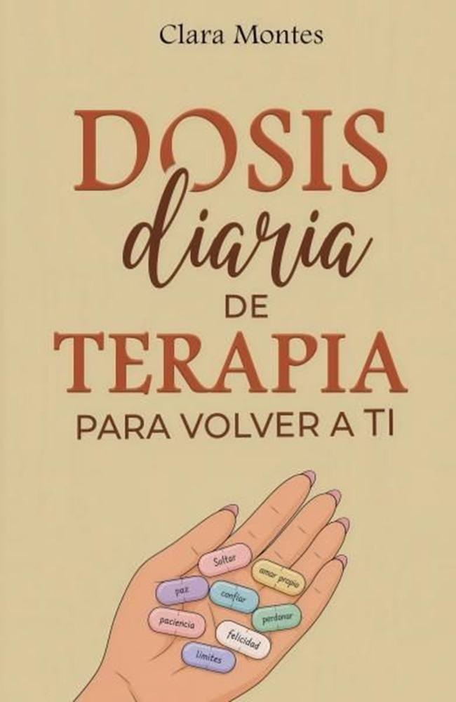 DOSIS DIARIA DE TERAPIA PARA VOLVER A TI