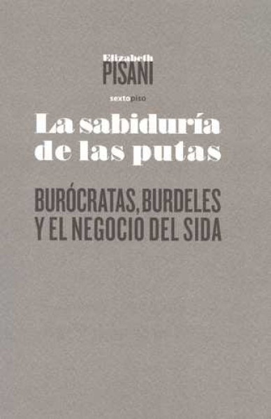 LA SABIDURÍA DE LAS PUTAS