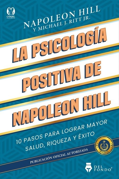 PSICOLOGIA POSITIVA DE NAPOLEON HILL