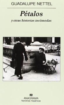 PETALOS Y OTRAS HISTORIAS INCOMODAS