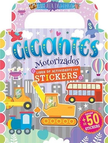 Valijita Divertida:Gigantes Motorizados