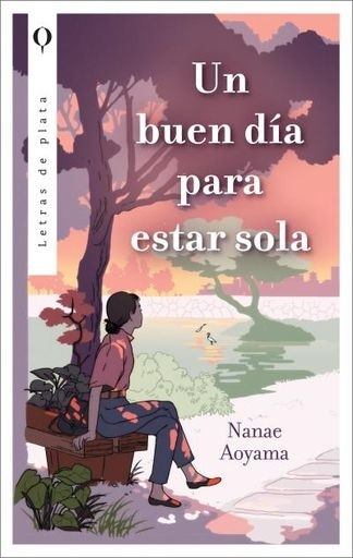 BUEN DIA PARA ESTAR SOLA, UN