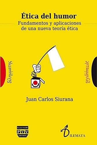 ETICA DEL HUMOR (Nuevo)