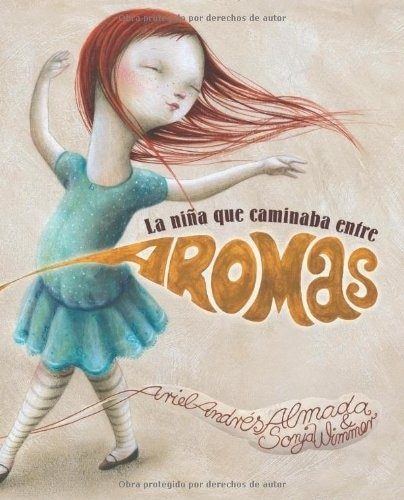 NIÑA QUE CAMINABA ENTRE AROMAS, LA (Nuevo)