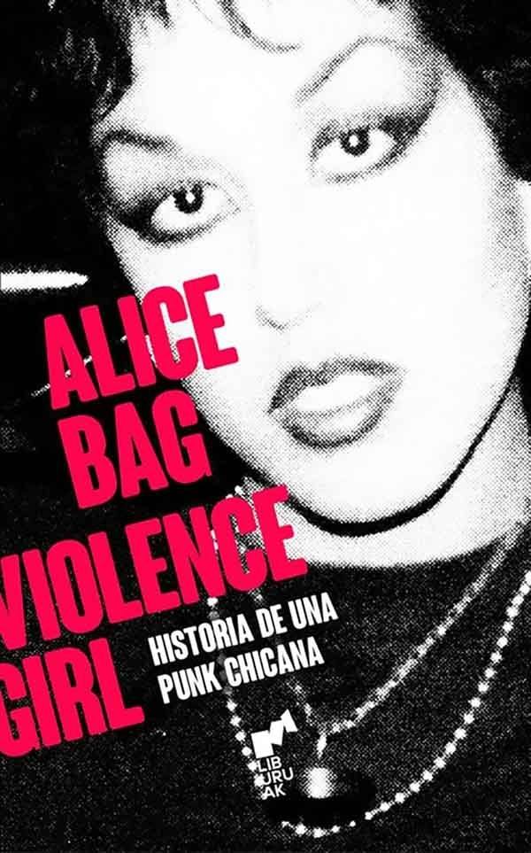 ALICE BAG, VIOLENCE GIRL