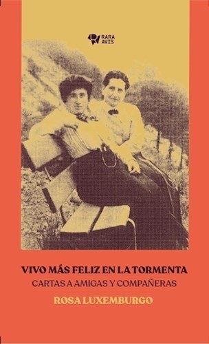 VIVO MÁS FELIZ EN LA TORMENTA. CARTAS A AMIGAS Y COMPAÑERAS (Nuevo)