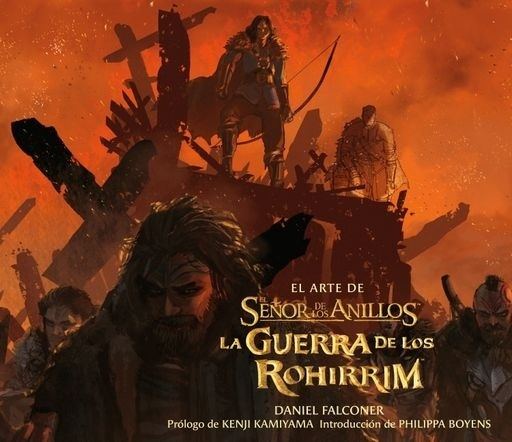 EL ARTE DE EL SEÑOR DE LOS ANILLOS - LA GUERRA DE LOS ROHIRRIM