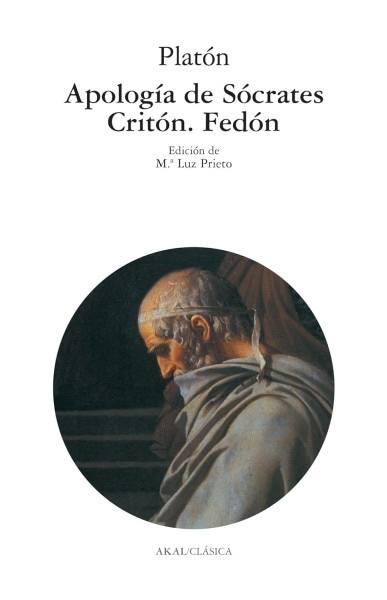 APOLOGÍA DE SÓCRATES. CRITÓN. FEDÓN (Nuevo)