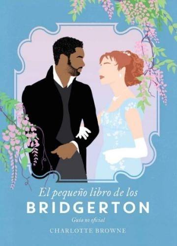 EL PEQUEÑO LIBRO DE LOS BRIDGERTON
