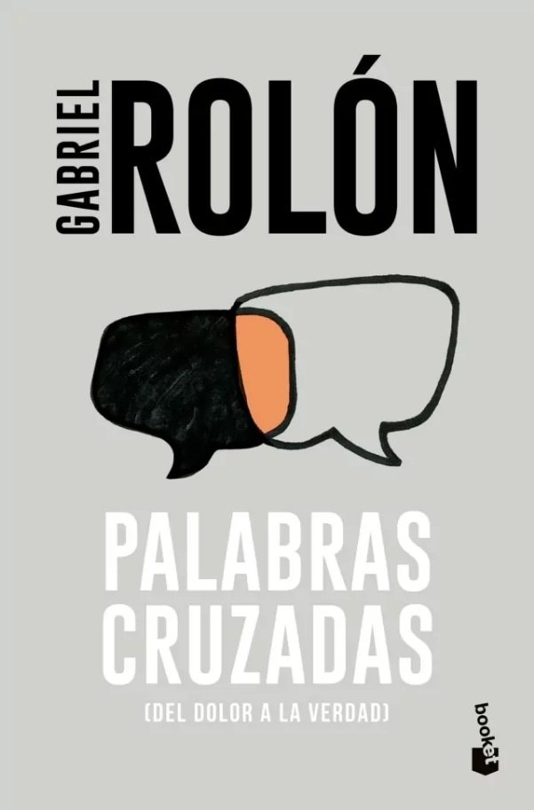 PALABRAS CRUZADAS - (DEL DOLOR A LA VERDAD)