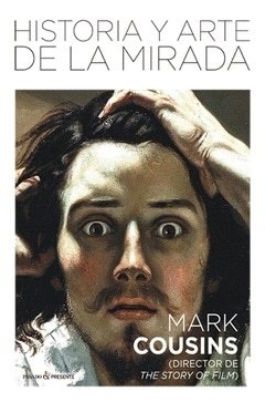 HISTORIA Y ARTE DE LA MIRADA (Nuevo)
