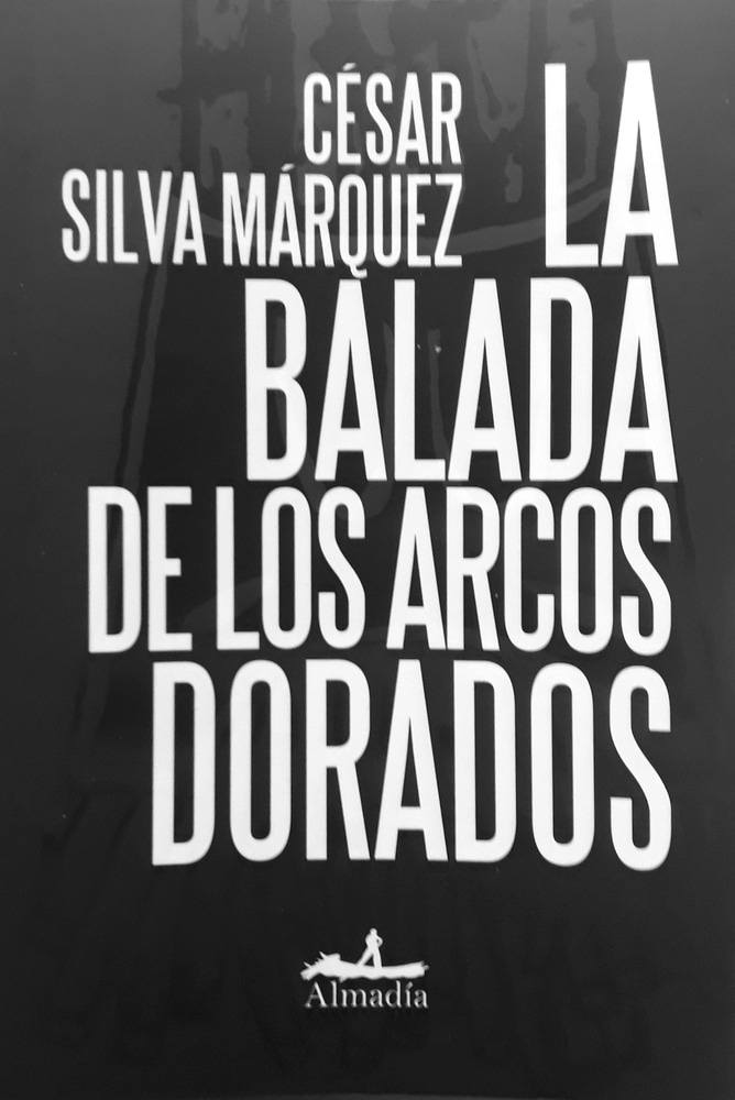 BALADA DE LOS ARCOS DORADOS, LA (Nuevo)