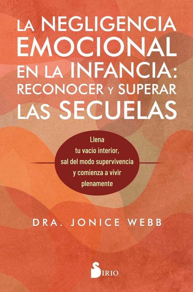 NEGLIGENCIA EMOCIONAL EN LA INFANCIA