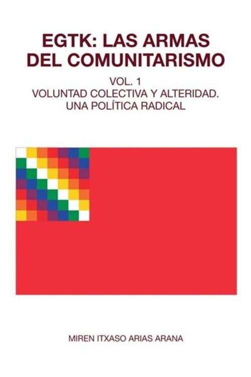 EGTK: LAS ARMAS DEL COMUNITARISMO VOL. 1 (Nuevo)