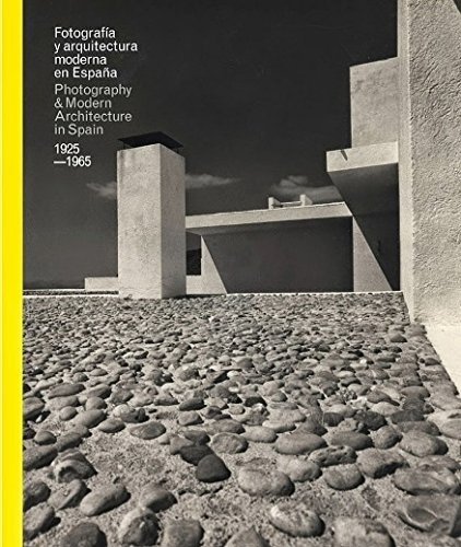 FOTOGRAFIA Y ARQUITECTURA MODERNA EN