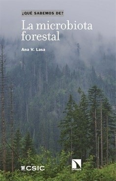 LA QUE SABEMOS DE LA MACROBIOTA FORESTAL