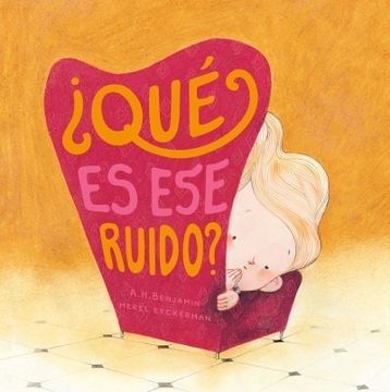 ¿QUÉ ES ESE RUIDO?