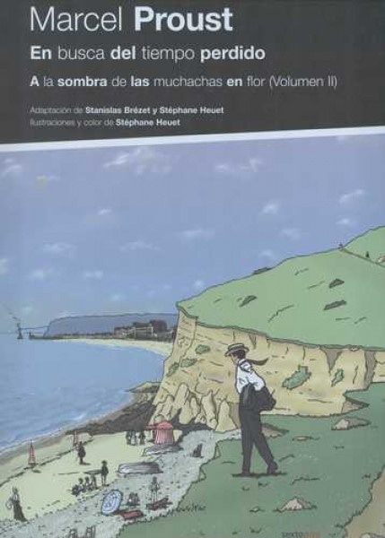 EN BUSCA DEL TIEMPO PERDIDO. A LA SOMBRA DE LAS MUCHACHAS EN FLOR (Nuevo)