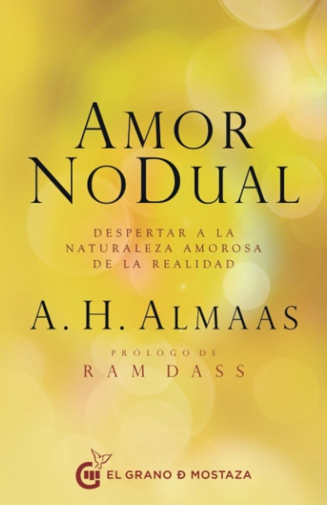 AMOR DUAL. DESPERTAR LA NATURALEZA AMOROSA DE LA REALIDAD