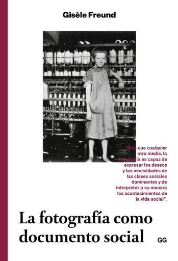 FOTOGRAFIA COMO DOCUMENTO SOCIAL LA