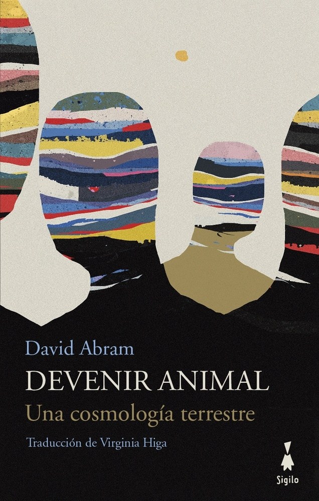 DEVENIR ANIMAL. UNA COSMOLOGÍA TERRESTRE (Nuevo)