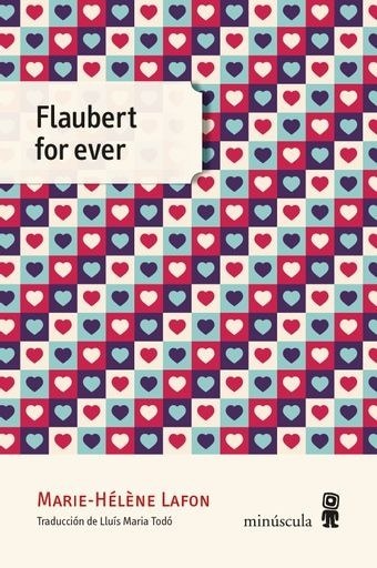 FLAUBERT FOREVER (Nuevo)