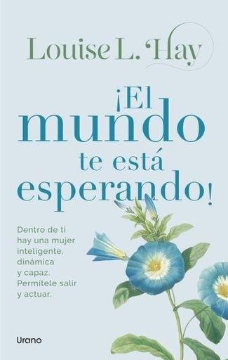 MUNDO TE ESTA ESPERANDO!, ¡EL