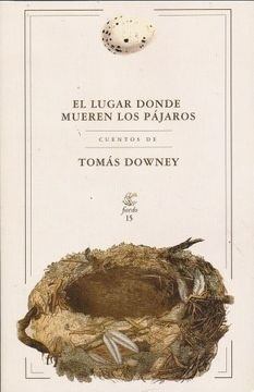 EL LUGAR DONDE MUEREN LOS PÁJAROS